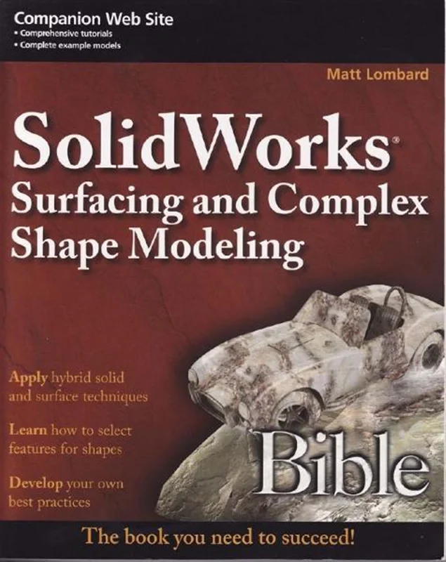 آموزش سالیدورکس، کتاب آموزش مدلسازی اشکال و سطوح پیچیده با استفاده از نرم افزار SolidWorks