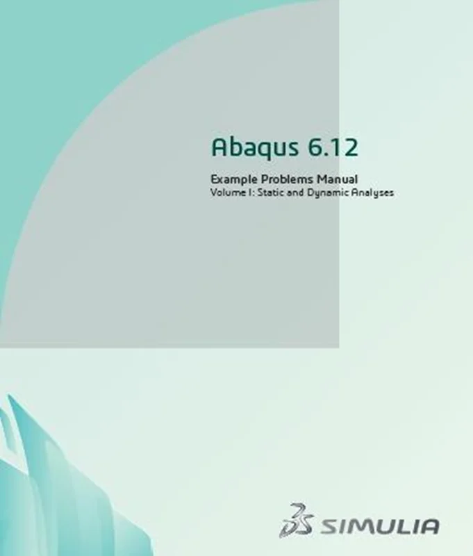 آموزش آباکوس، کتاب آموزش تحلیل دینامیکی و استاتیکی در نرم افزار آباکوس (ABAQUS Static and Dynamic Analyses)