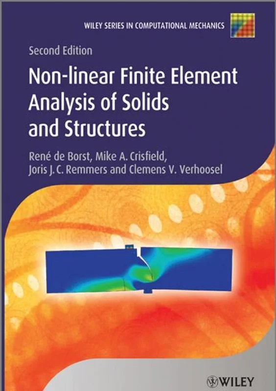 کتاب تحلیل المان محدود غیرخطی جامدات و سازه‌ها (Nonlinear Finite Element Analysis of Solids and Structures)