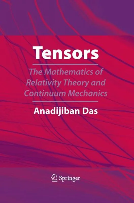 تانسورها - ریاضیات نظریه نسبیت و مکانیک پیوسته