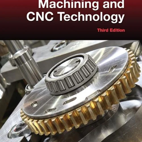 تکنولوژی ماشینکاری و CNC