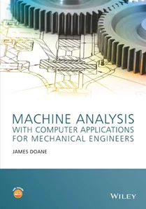 تحلیل ماشین با نرم‌ افزارهای کامپیوتری برای مهندسان مکانیک